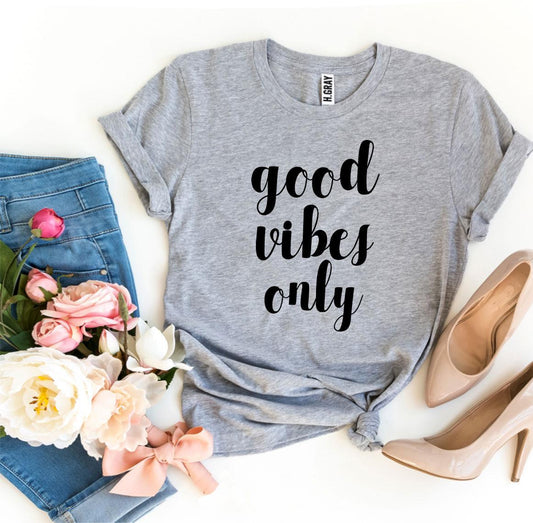 Good Vibes Only T-shirt