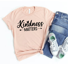 Load image into Gallery viewer, Kindness Matters T-shirt
